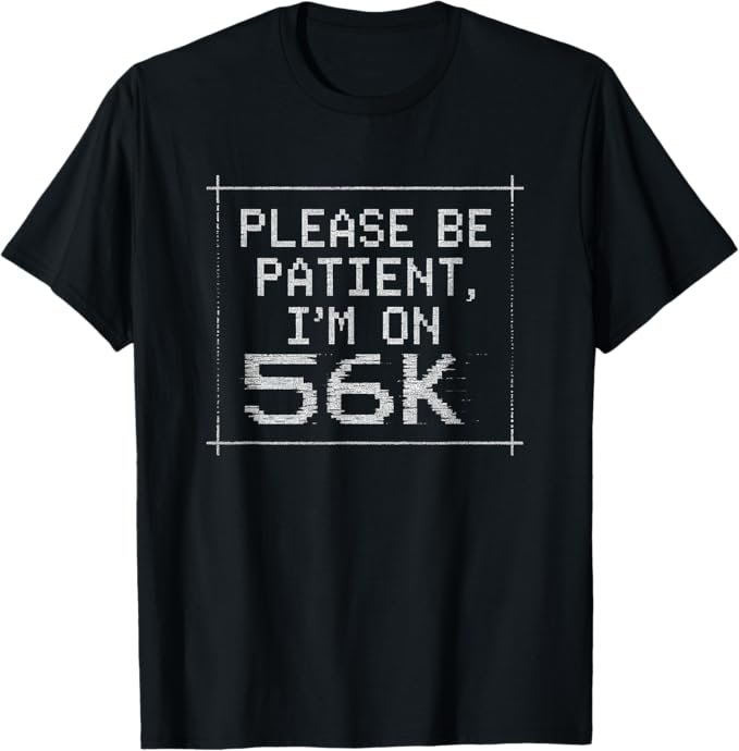 56K Internet Loading Meme Shirt for Retro Gamer Dads